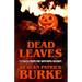 Dead Leaves: 9 Tales from the Witching Season