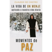 Momentos de Paz: La vida de un MONJE aplicada a nuestra vida diaria