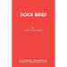Dock Brief