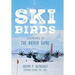 Skibirds: Adventures of The Raven Gang