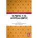 The Poetics in Its Aristotelian Context