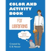 Color and Activity Book for Librarians: Or anybody who has worked at a library