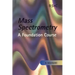 Mass Spectrometry: A Foundation Course