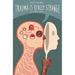 Trauma Is Really Strange: Graphic Medicine