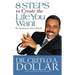 8 Steps to Create the Life You Want: The Anatomy of a Successful Life