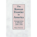 The Korean Frontier in America: Immigration to Hawaii 1896-1910