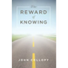 The Reward of Knowing