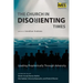 The Church in Disorienting Times: Leading Prophetically Through Adversity