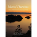 Island Dreams: Life on a Wild Island in the Georgia Strait