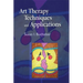 Art Therapy Techniques and Applications: A Model for Practice