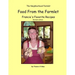 Food From the Farmlet: Francie's Favorite Recipes