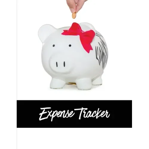 Expense Tracker: Track Monthly, Weekly, & Daily Personal Expenses Budget Log, Planner, Organizer, Journal, Spending Money Book, Finance Record Noteboo