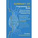 SUMMARY OF of Programming the Brain: Educational Neuroscience Perspective: Pedagogical Practices and Study Skills for Enhanced Learning and Metacognit