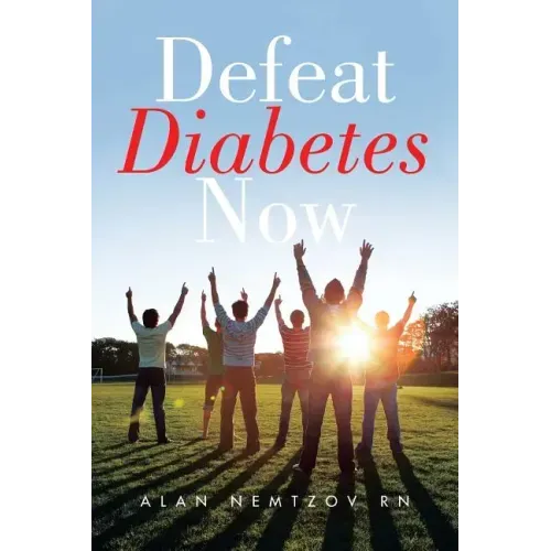 Defeat Diabetes Now