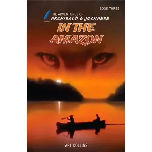 In the Amazon (the Adventures of Archibald and Jockabeb)