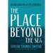 Kingdom of Florida: The Place Beyond the Sea