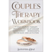 Couples Theraphy Workbooks: 7-Step Couples Therapy Program for Relationship Improvement - Worksheets, Techniques and Activities