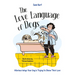 The Love Language of Dogs: Hilarious Ways Your Dog Is Trying to Show Their Love