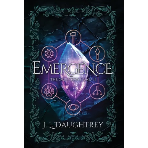 Emergence: The Orbit Stone Saga 1