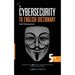 The Cybersecurity to English Dictionary: 5th Edition