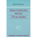 Discussions with Teachers: (Cw 295) Volume 3