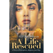 A Life Rescued: A Story of Redemption, Adoption, and Hope