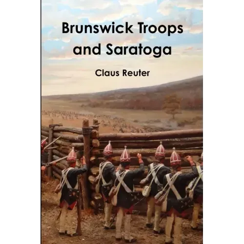 Brunswick Troops and Saratoga