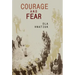 Courage and Fear