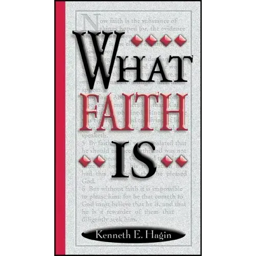 What Faith Is