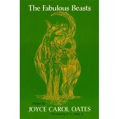 The Fabulous Beasts: Poems