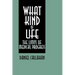 What Kind of Life?: The Limits of Medical Progress