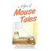 A Year of Mouse Tales
