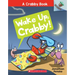 Wake Up, Crabby!: An Acorn Book (a Crabby Book #3): Volume 3