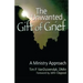 The Unwanted Gift of Grief: A Ministry Approach
