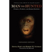 Man the Hunted: Primates, Predators, and Human Evolution
