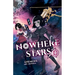 Nowhere Stars: Vol. 1 (Light Novel)