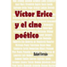 Victor Erice y el cine poetico