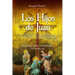 Hijos de Juan, Los