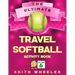 Travel Softball Activity Book: Road Trip Activities and Travel Games For Kids & Teens On The Go