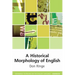 A Historical Morphology of English