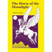 The Horse of the Moonlight