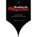 Reading the Obscene: Transgressive Editors and the Class Politics of Us Literature