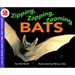 Zipping, Zapping, Zooming Bats