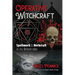 Operative Witchcraft: Spellwork and Herbcraft in the British Isles