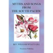Myths and Songs from the South Pacific