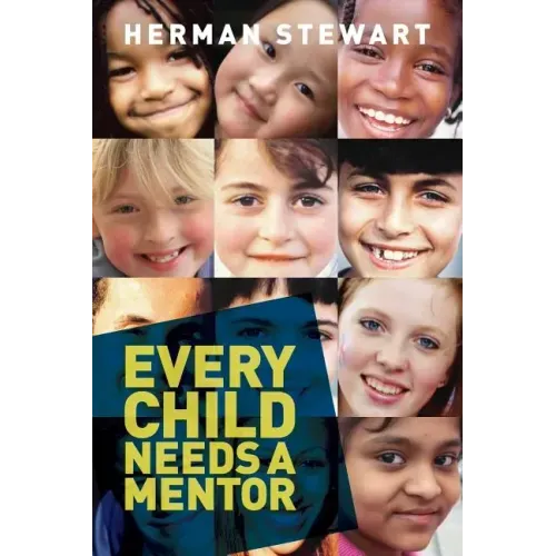 Every Child Needs a Mentor