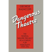 Dangerous Theatre: The Federal Theatre Project as a Forum for New Plays
