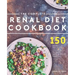 The Complete Renal Diet Cookbook: 150 Delicious Renal Diet Recipes To Keep Your Kidneys Healthy