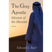 The Gray Apostle: Mission of the Messiah