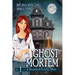 Ghost Mortem (Large Print): A Cozy Mystery with a Ghostly Twist